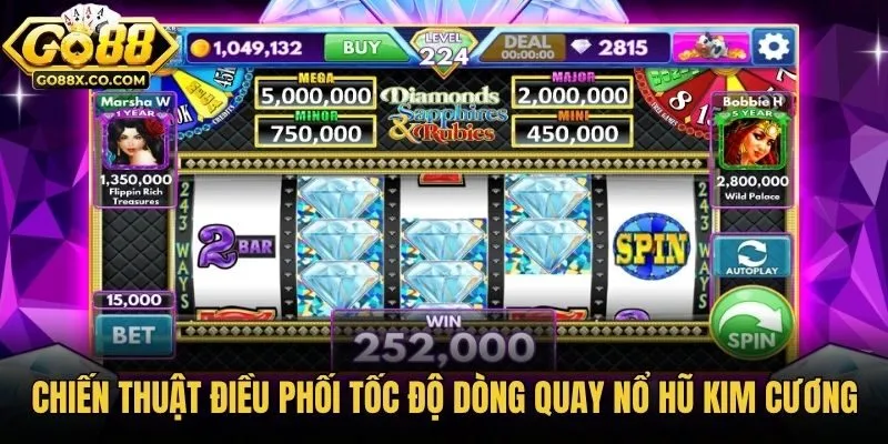 Chiến thuật điều phối tốc độ dòng quay nổ hũ kim cương