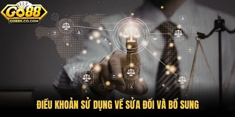 Điều khoản sử dụng về sửa đổi và bổ sung