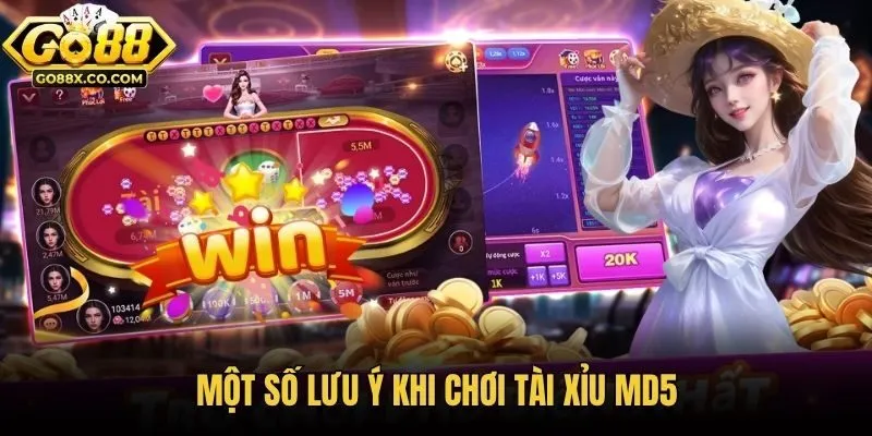 Một số lưu ý khi chơi tài xỉu md5