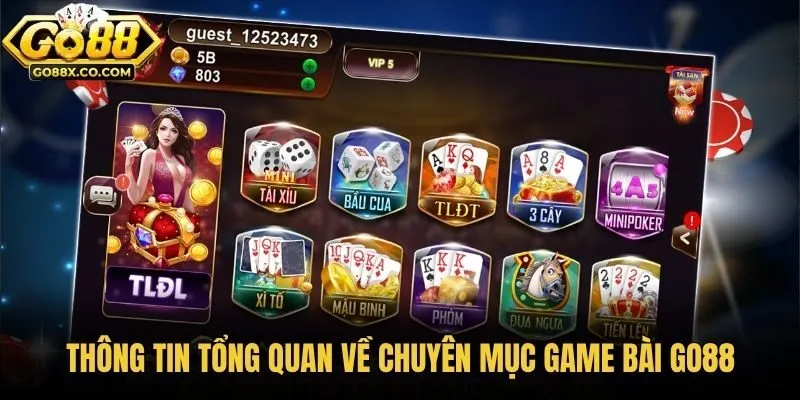 Thông tin tổng quan về chuyên mục game bài Go88